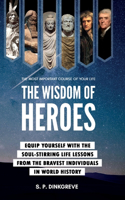 Wisdom of Heroes