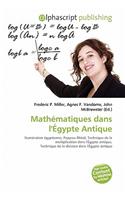 Mathematiques Dans L'Gypte Antique: (French)