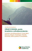 CRUZ E SOUSA, poeta brasileiro e afrodescendente