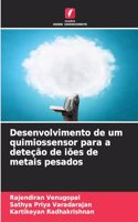 Desenvolvimento de um quimiossensor para a deteção de iões de metais pesados