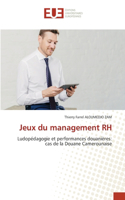 Jeux du management RH