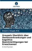 Graypels Überblick über Demenzerkrankungen und kognitive Beeinträchtigungen bei Erwachsenen