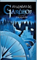 As Lendas de Gandhor - A Revelação