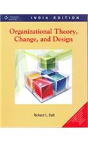Organizational Theory, Change, and Design