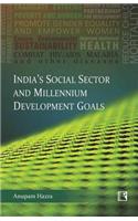 India's Social Sector and Millennium Development Goals