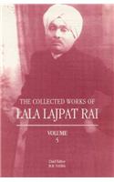 Collected Works of Lala Lajpat Rai