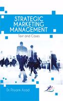 Strategic Marketing Management: Text and Cases