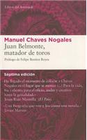 Juan Belmonte, Matador de Toros: Su Vida y Sus Hazanas