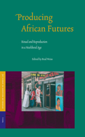 Producing African Futures