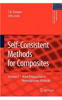 Self-Consistent Methods for Composites: Vol.2: Wave Propagation in Heterogeneous Materials