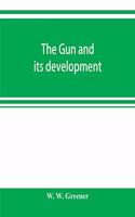 gun and its development