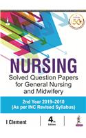 Nursing Solved Question Papers for General Nursing and Midwifery 2nd Year 2019-2020