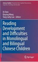 Reading Development and Difficulties in Monolingual and Bilingual Chinese Children