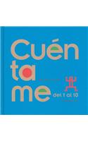 Cuentame del 1 Al 10: (Spanish)