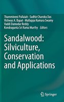 Sandalwood: Silviculture, Conservation and Applications