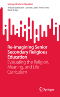 Re-Imagining Senior Secondary Religious Education