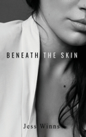 Beneath The Skin