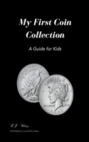 My First Coin Collection