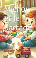 Michou et le partage