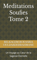Meditations Soufies ( Tome 2 )