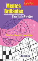 Mentes Brillantes: Ejercita tu Cerebro