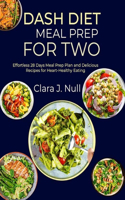 Dash Diet Meal Prep for Two