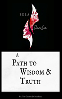 Bela Suara: A Path to Wisdom & Truth