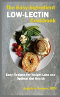 The Easy-Ingredient Low-Lectin Cookbook
