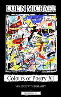 Colours of Poetry XI: Violence with Disparity