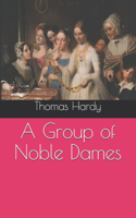 A Group of Noble Dames