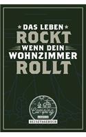 Das Leben rockt wenn dein Wohnzimmer rollt I Camping Logbuch I Reisetagebuch