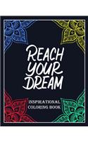 Reach Your Dream inspirational coloring book