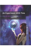 An Experiment With Time