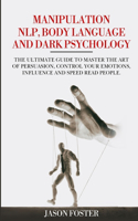 Manipulation, NLP, Body Language and Dark Psychology