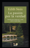 La Pasión Por La Verdad