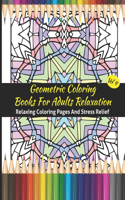 Geometric Coloring Books For Adults Relaxation