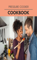 Pressure Cooker Cookbook