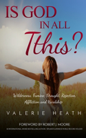 Is God in All This?