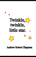 Twinkle, Twinkle Little Star