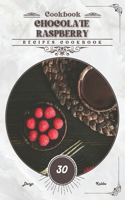 Chocolate Raspberry: Recipes cookbook