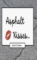 Asphalt Kisses
