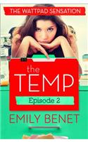 The Temp Episode Two