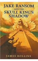 Jake Ransom and the Skull King's Shadow
