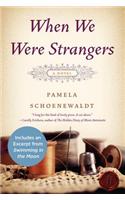 When We Were Strangers