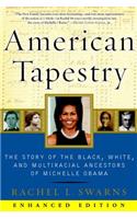 American Tapestry (Enhanced Edition): The Story of the Black, White, and Multiracial Ancestors of Michelle Obama