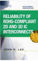 Reliability of RoHS-Compliant 2D and 3D IC Interconnects