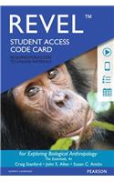 Revel Access Code for Exploring Biological Anthropology