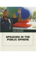Speaking in the Public Sphere