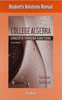 Student Solutions Manual for College Algebra