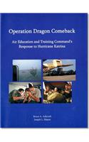 Operation Dragon Comeback: Air Education and Training Command's Response to Hurricane Katrina